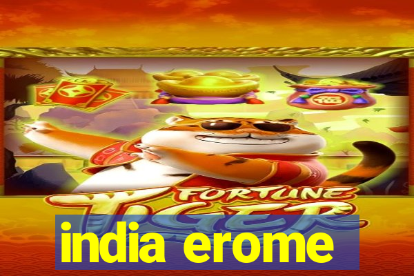 india erome